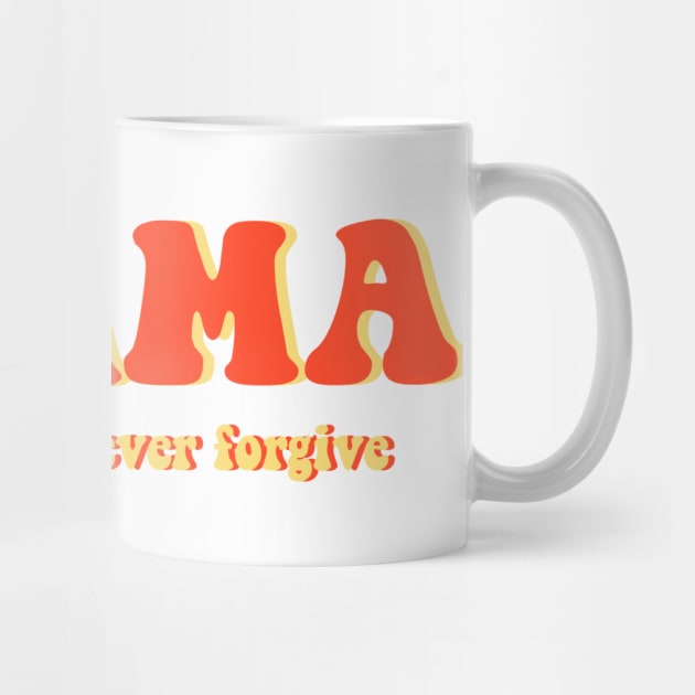 Karma never forget never forgive simple text red and orange by Chitrakariii